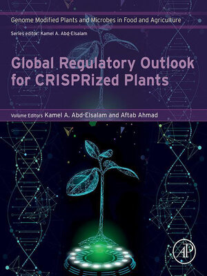 cover image of Global Regulatory Outlook for CRISPRized Plants